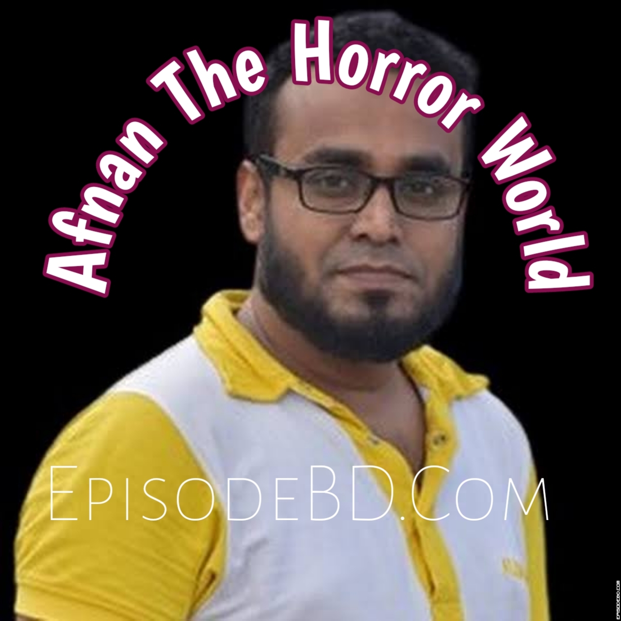 Afnan The Horror World Friday special Episode 10 November 2023.mp3